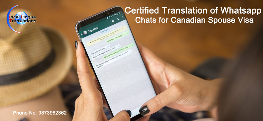 Certified translation of Whatsapp chats for spouse sponsorship